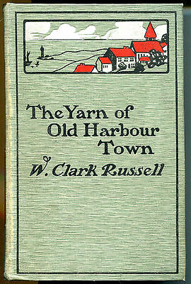 The Yarn of Old Harbour Town